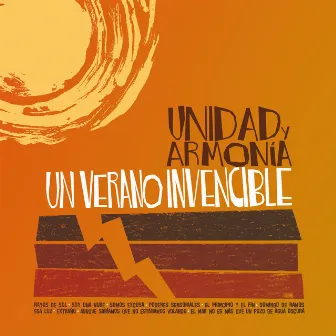 Un Verano Invencible by Unidad y Armonía