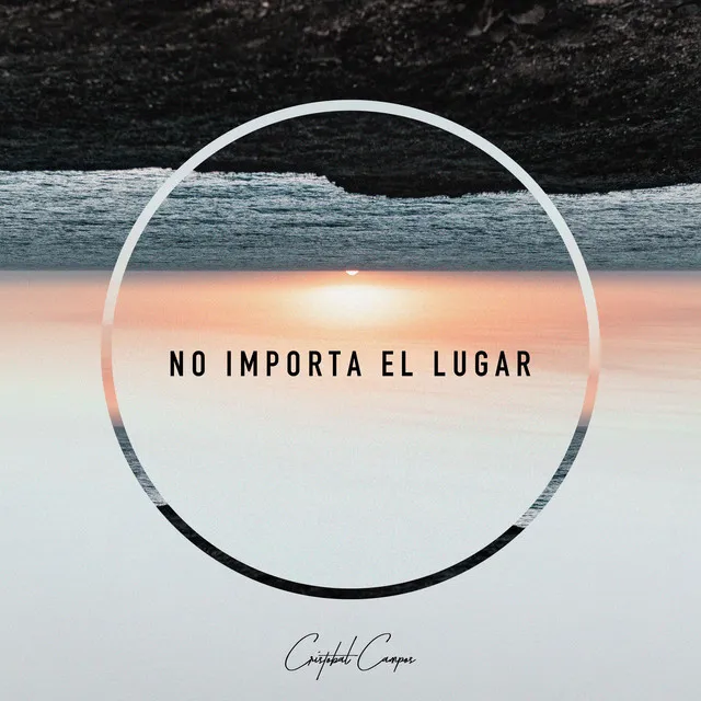 No Importa el Lugar