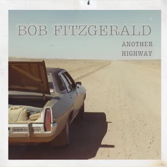 Another Highway by Bob Fitzgerald