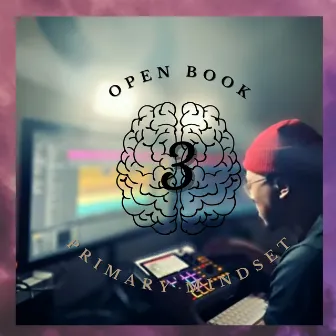 Open Book 3: Primary Mindset by Action Jack