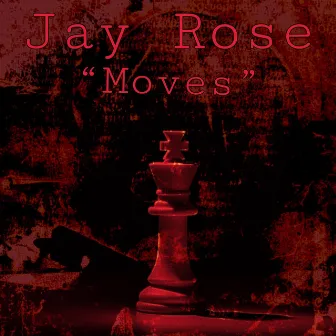 Moves by Jay Rose