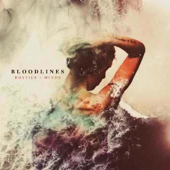 Hostile | Minds by Bloodlines