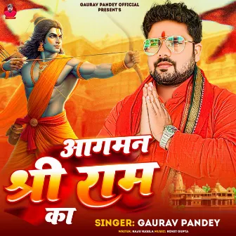 Aagman Shri Ram Ke by Gaurav Pandey