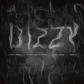 Dizzy by Los Menores