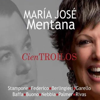 Cien Troilos by María José Mentana