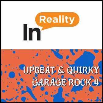 Upbeat & Quirky Garage Rock 4 by 