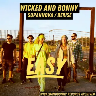 Easy by Wicked and Bonny