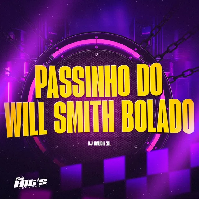 Passinho do Will Smith Bolado