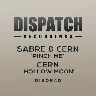 Pinch Me / Hollow Moon by Sabre