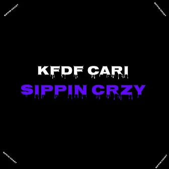 Sippin Crazy by Cari