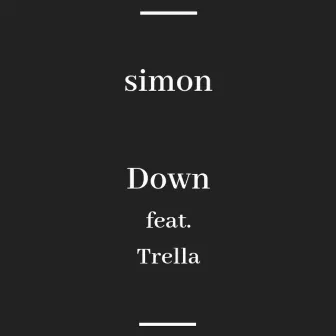 Down by Simon