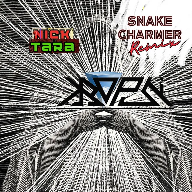 Snake Charmer - KROPSi Remix