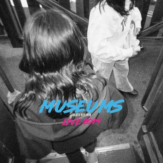 Museums (Live) by Unknown Artist