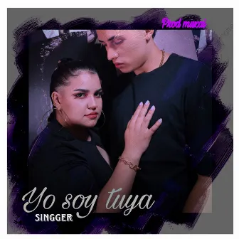 Yo Soy Tuya by Singer