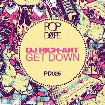 Get Down by Dj Rich Art