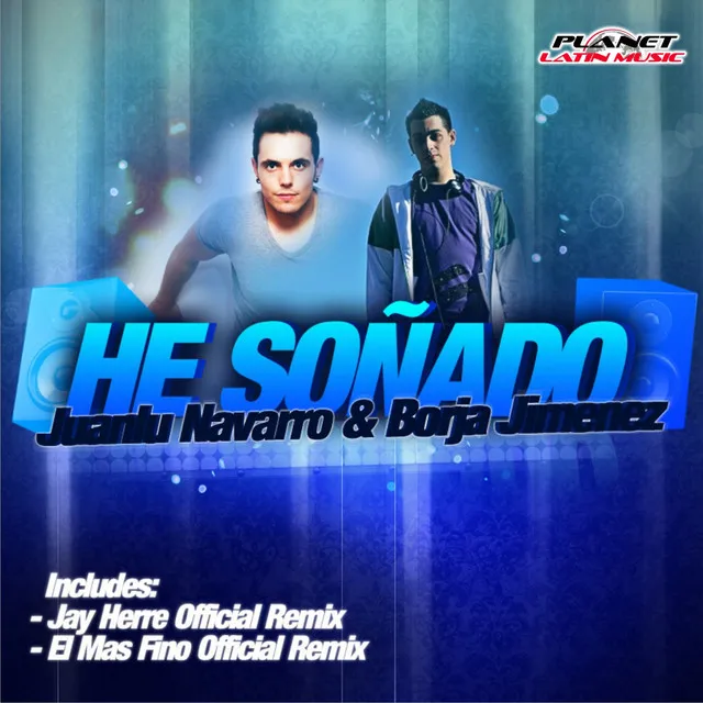 He SoÃ±ado - Jay Herre Remix