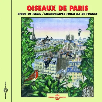 Birds from Paris (Soundscapes from Ile de France) by Frémeaux Nature