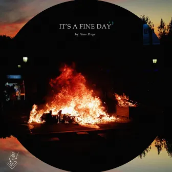 It's a fine day by Nine Flags