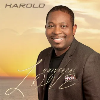 Universal Love by Harold Chaala