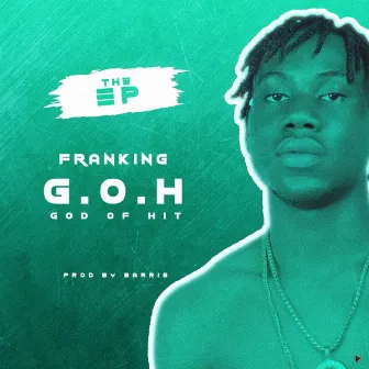 G.O.H. (God of Hit) by Franking