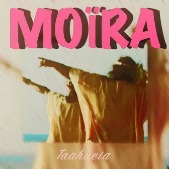 Taahueia by Moïra