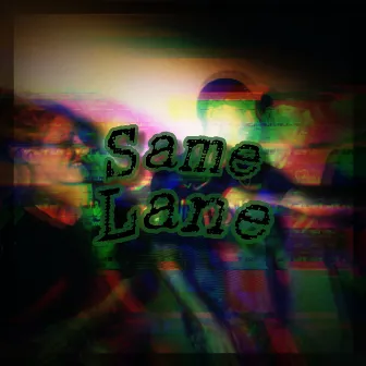 Same Lane by Holy K