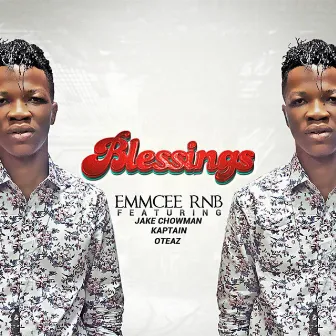 Blessings by EmmCee RNB