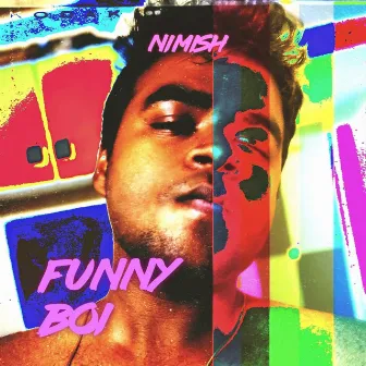 Funny Boi by Nimish