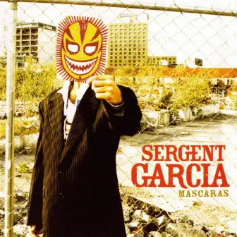 Máscaras by Sergent Garcia