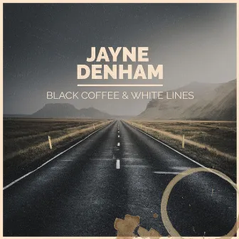 Black Coffee and White Lines by Jayne Denham