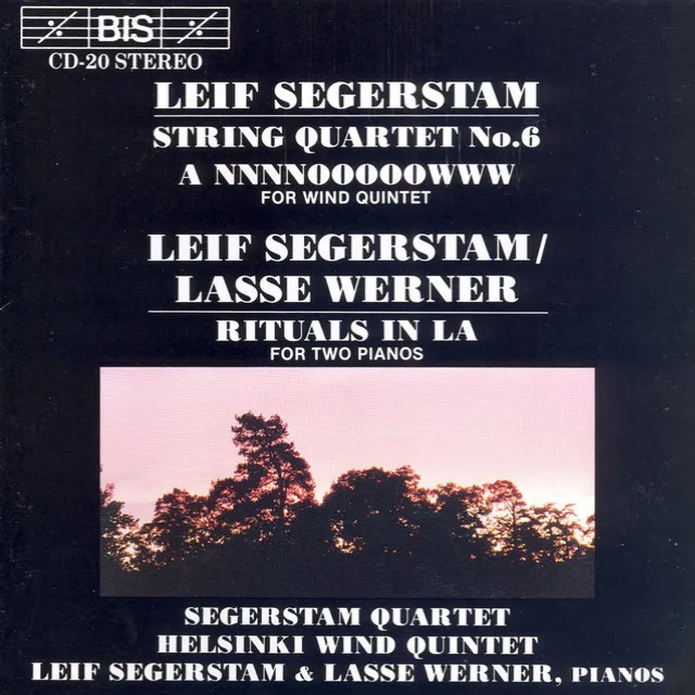 Segerstam: String Quartet No. 6 / Rituals in La