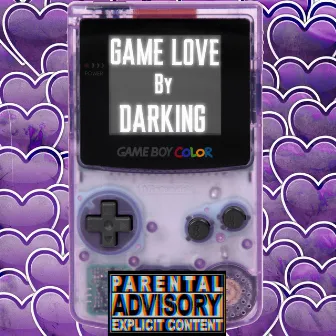 Game Love by Darking Gs