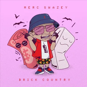 Brick Country by Merc Swazey