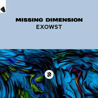 Missing Dimension by EXOWST