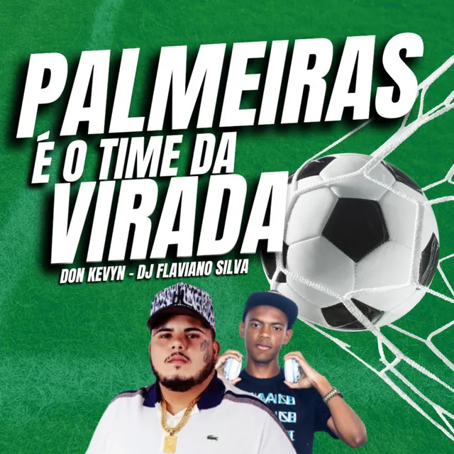 Palmeiras o time da virada