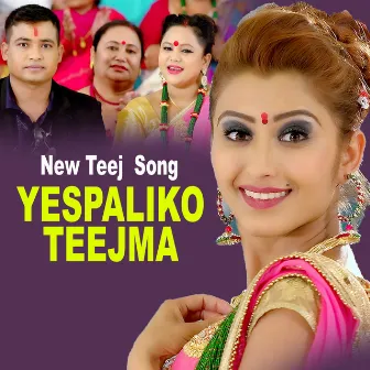 Yespaliko Teejma by Purna Kala Bc