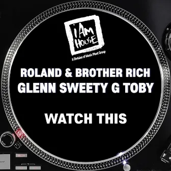 Watch This by Glenn Sweety G Toby