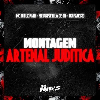 Montagem Artenal Juditica by Mc Priscilla De Oz