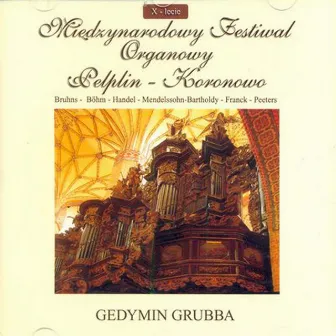 Sounds of the organs of Pelplin's Cathedral and of Koronowo's Collegiate by Gedymin Grubba