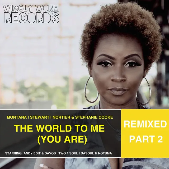 The World to Me (You Are) - Dasoul & Notuma Remix