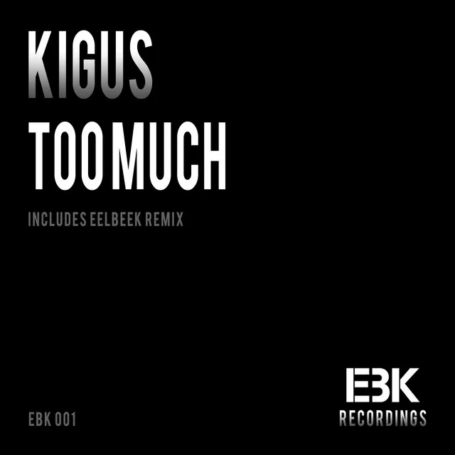 Too Much - Eelbeek Remix