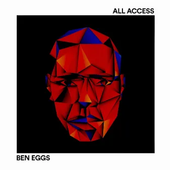 All Access by Ben Eggs