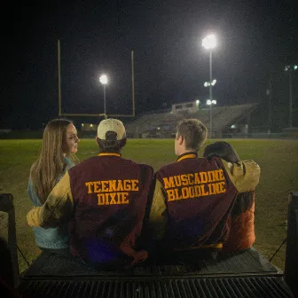 Teenage Dixie by Muscadine Bloodline