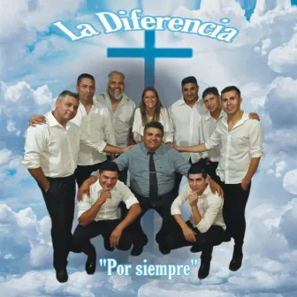 Por Siempre by La Diferencia De Santa Fe