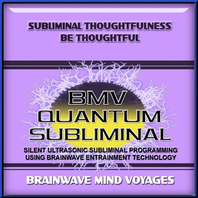 Subliminal Thoughtfulness Be Thoughtful - Ocean Soundscape Track