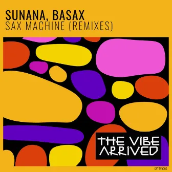 Sax Machine (remixes) by Basax