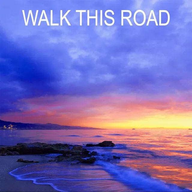 Walk This Road (feat. Brado Sanz)