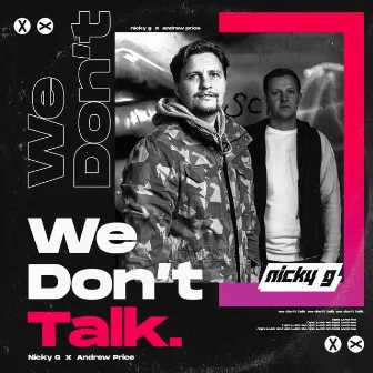 We Don't Talk by Nicky G