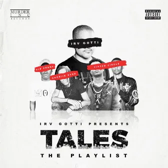 Irv Gotti Presents: Tales Playlist by Irv Gotti