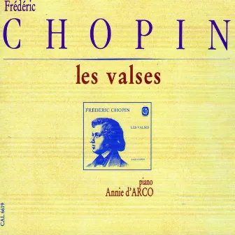 Chopin: Les valses by Erika Kilcher